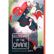 Descendant of the Crane by Joan He, 9781250815903
