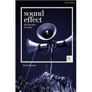 Sound Effect by Brown, Ross; Palmer, Scott; McKinney, Joslin; Benedetto, Stephen A. Di, 9781350045903