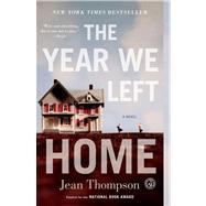 The Year We Left Home: A Novel by Thompson, Jean, 9781439175903