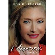 Appetites by Lenotre, Marie, 9781939055903
