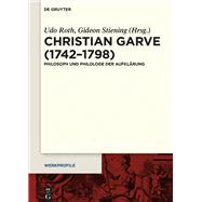 Christian Garve 17421798 by Roth, Udo; Stiening, Gideon, 9783110645903
