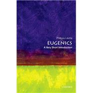 Eugenics: A Very Short introduction by Levine, Philippa, 9780199385904