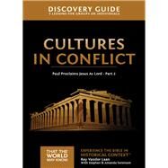 Cultures in Conflict Discovery Guide by Vander Laan, Ray; Sorenson, Stephen (CON); Sorenson, Amanda (CON), 9780310085904