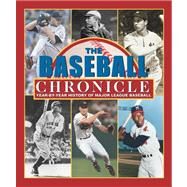 The Baseball Chronicle: Year-By-Year History of Major League Baseball by Nemec, David, 9781412715904
