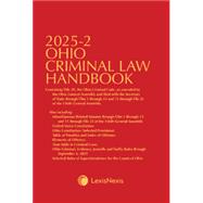 Ohio Criminal Law Handbook, 2025-2 Edition by Lexis Nexis, 9798341725904