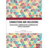 Connections and Inclusions by Atay, Ahmet; Gonzalez, Alberto, 9780367435905