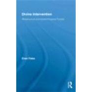 Divine Intervention: Metaphysical and Epistemological Puzzles by Fales; Evan, 9780415875905