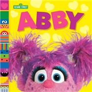 Abby (Sesame Street Friends) by Posner-Sanchez, Andrea, 9781984895905