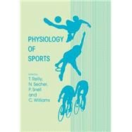 Physiology of Sports by Reilly; Thomas, 9780419135906