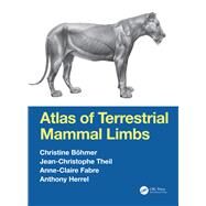 Atlas of Terrestrial Mammal Limbs by Herrel; Anthony, 9781138705906