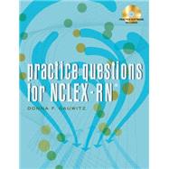 Practice Questions for NCLEX-RN by Gauwitz, Donna F., 9781401805906
