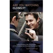 Are You Watching Closely? by Friedman, Seth, 9781438465906