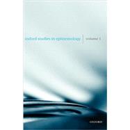 Oxford Studies in Epistemology Volume 1 by Gendler, Tamar Szabo; Hawthorne, John, 9780199285907