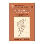 Lake Bonneville by Oviatt, Charles G.; Shroder, John F., 9780444635907