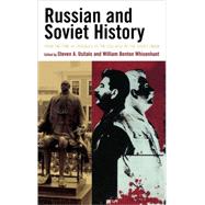Russian and Soviet History From the Time of Troubles to the Collapse of the Soviet Union by Usitalo, Steven A.; Whisenhunt, William Benton, 9780742555907
