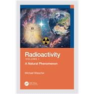 Radioactivity by Michael Wiescher, 9781003435907