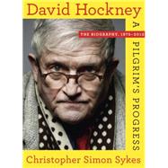 David Hockney The Biography, 1975-2012 by Sykes, Christopher Simon, 9780385535908