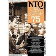 New Theatre Quarterly 75 by Edited by Simon Trussler , Clive Barker, 9780521535908