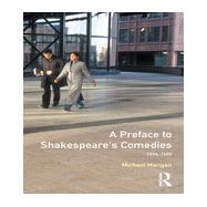 A Preface to Shakespeare's Comedies by Mangan; Michael, 9780582095908