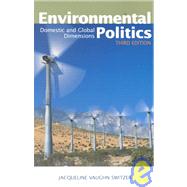 Environmental Politics Domestic and Global Dimensions by Vaughn, Jacqueline, 9780312255909