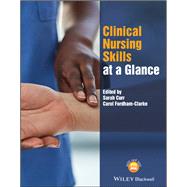 Clinical Nursing Skills at a Glance by Curr, Sarah; Fordham-Clarke, Carol, 9781119035909