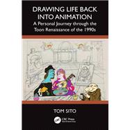 Drawing Life Back Into Animation by Tom Sito, 9781351385909