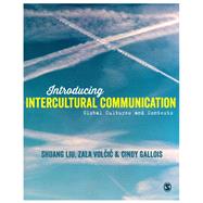 Introducing Intercultural Communication by Liu, Shuang; Volcic, Zala; Gallois, Cindy, 9781446285909
