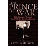 The Prince of War by Bothwell, Cecil, 9781456325909