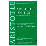 Politics  Books III and IV by Aristotle; Robinson, Richard; Keyt, David, 9780198235910