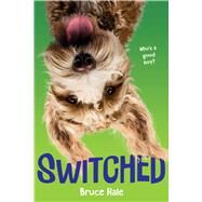 Switched by Hale, Bruce, 9781338645910