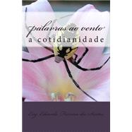 A Cotidianidade by Santos, Eduardo Ferreira dos, 9781505645910