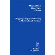 Mapping Linguistic Diversity In Multicultural Contexts by Barni, Monica, 9783110195910