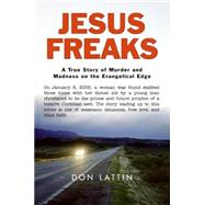 Jesus Freaks by Lattin, Don, 9780061745911
