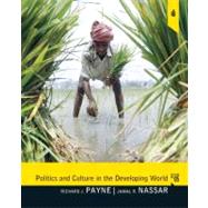 Politics and Culture in the Developing World by Payne; Richard J., 9780205075911