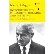 Introduction to Philosophy-Thinking and Poetizing by Heidegger, Martin; Braunstein, Phillip Jacques, 9780253355911