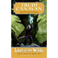 Last Wilds by Canavan Trudi, 9780060815912