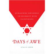 Days of Awe by Omer, Atalia, 9780226615912