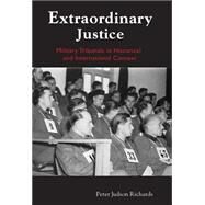 Extraordinary Justice by Richards, Peter Judson, 9780814775912