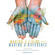 Making a Living While Making a Difference by Everett, Melissa, 9780865715912