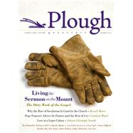Plough Quarterly No. 1, Summer 2014 by Swinger, Maureen; Clifford, Steve; Voll, Chris; Arnold, Eberhard; Moltmann, Jrgen, 9780874865912