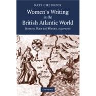 Women's Writing in the British Atlantic World by Chedgzoy, Kate, 9781107405912