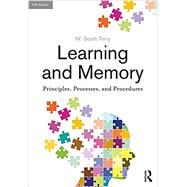 Learning and Memory: Basic Principles, Processes, and Procedures, Fifth Edition by Terry; W. Scott, 9781138645912