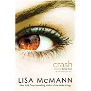 Crash by McMann, Lisa, 9781442405912