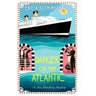 Danger on the Atlantic by Neubauer, Erica Ruth, 9781496725912