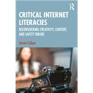 Critical Internet Literacies by Jamie Cohen, 9781032775913
