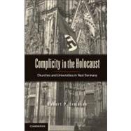 Complicity in the Holocaust by Ericksen, Robert P., 9781107015913