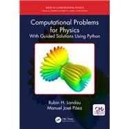 Computer Methods in Physics: 250 Problems with Guided Solutions by Landau; Rubin H., 9781138705913