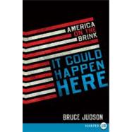 It Could Happen Here by Judson, Bruce, 9780061885914