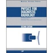 Physics for Diagnostic Radiology, Second Edition by Dendy; Philip Palin, 9780750305914
