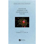 Cellular Therapy for Neurological Injury by Cox, Jr.; Charles S., 9781482225914
